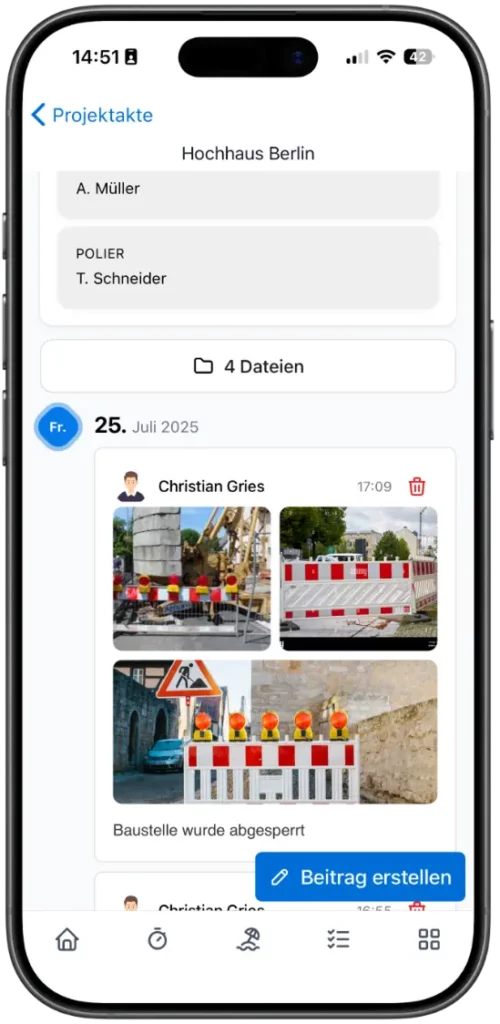 Screenshot einer Projektmanagement-App zeigt den Baufortschritt am Hochhaus in Berlin. Informationen über die Projektmitglieder A. Müller und T. Schneider sowie ein Beitrag von Christian Gries zu Baustellenstatus mit Fotos von Absperrungen und Warnschildern.